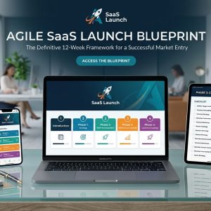 Agile SaaS Launch Blueprint